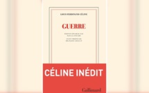 Notes de lecture - GUERRE, de Louis-Ferdinand Céline : L’effrayant et merveilleux "manuscrit perdu"