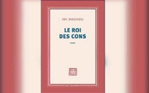 Notes de lecture - Un premier roman étourdissant : "Le roi des cons", Idi Nouhou
