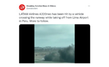 Pérou : Un Airbus percute un camion de pompiers au décollage