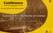 Conférence : Science et Art / Recherche et Création